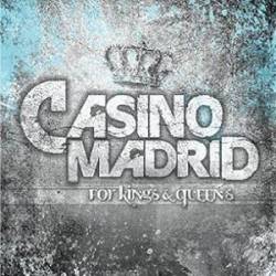 Casino Madrid : For Kings and Queens